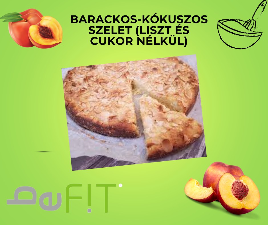 Barackos-kókuszos szelet (liszt és cukor nélkül)